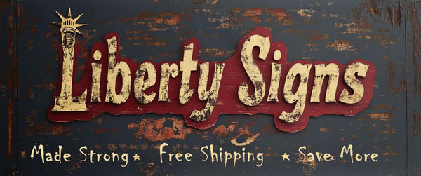 Liberty Signs