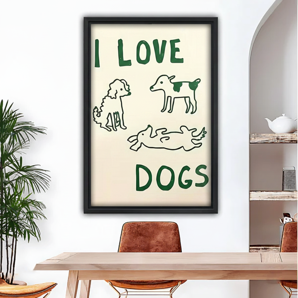 I Love Dogs funny hand-drawn illustration, black framed canvas wall art, cream background green doodles, dining room decor