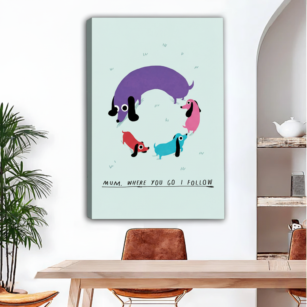 Dachshund family colorful canvas art print gallery wrap — whimsical dog lover wall decor with 'Mum Where You Go I Follow' text, displayed on white wall
