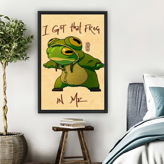 Funny "I Got That Frog In Me" Meme Art Print|Liberty Signs #L800