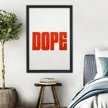 Bold Red "DOPE" Typography Art Print | Modern Urban Wall Decor|Liberty Signs #L413