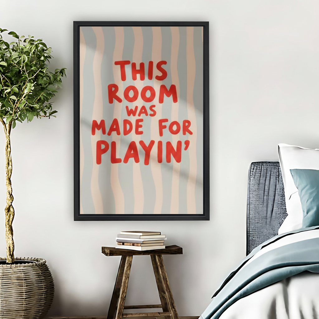 This Room Was Made For Playin' Framed Canvas Wall Art| Liberty Signs #L1658
