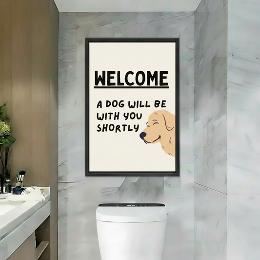 Welcome Funny Dog Quote Framed Canvas Bathroom Wall Art|Liberty Signs#L1789