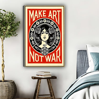 Make Art Not War Retro Propaganda Art Print - Activist Wall Decor|Liberty Signs #L425