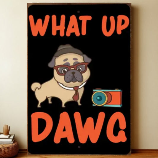 8x12 Funny Dog Metal Sign – Vintage Tin Wall Art for Pet Lovers & Homes | Liberty Signs #1038