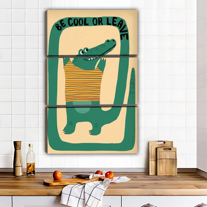 Be Cool or Leave Alligator Wall Art - Funny Animal Poster|Liberty Signs #L469