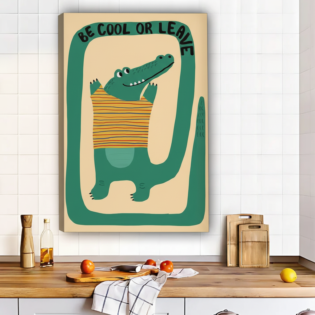 Be Cool or Leave Alligator Wall Art - Funny Animal Poster|Liberty Signs #L469