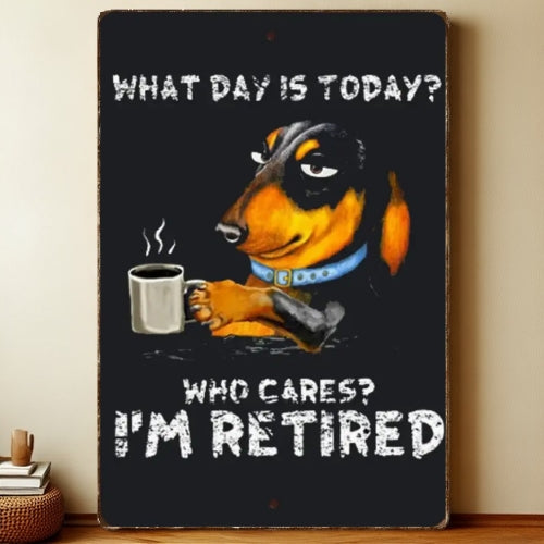 8x12 Funny Dog Metal Sign – Vintage Tin Wall Art for Pet Lovers & Homes | Liberty Signs #1205