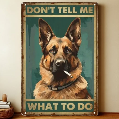 8x12 Funny Dog Metal Sign – Vintage Tin Wall Art for Pet Lovers & Homes | Liberty Signs #1218