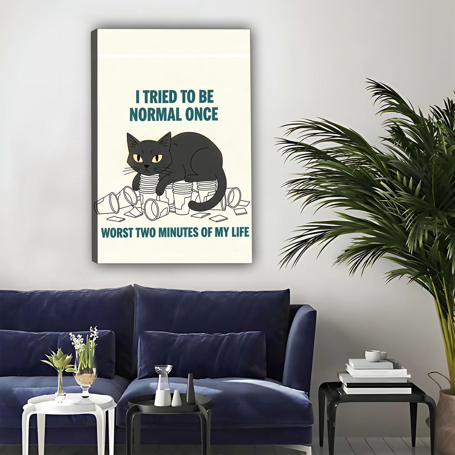 Funny Cat Wall Art - 'I Tried to Be Normal Once' Canvas Print|Liberty Signs #L340