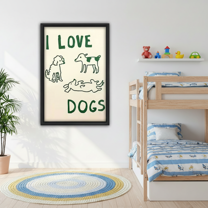 I Love Dogs funny doodle illustration framed wall art, Scandinavian living room sofa decor, cream and green tones