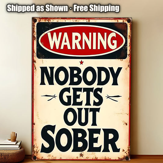 8x12 Funny Quote Metal Sign – Hilarious Tin Wall Art for Office & Garage (1/3/6/10 Pieces) | Liberty Signs #ZH9056
