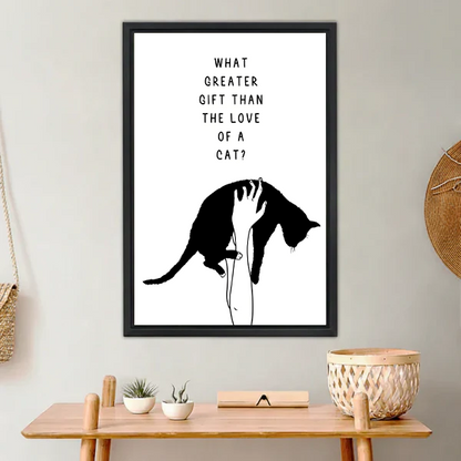 What greater gift than the love of a cat minimalist black and white cat quote framed wall art hung on grey wall above wooden console table with small succulents and woven basket decor