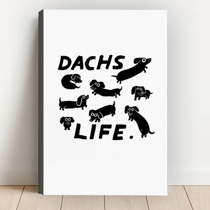 Dachs Life dachshund gallery wrap canvas art with bold black wiener dog pattern leaning against white wall