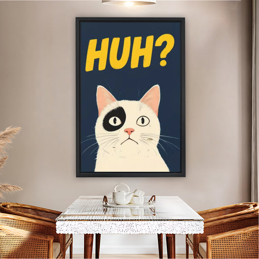 "HUH?" Confused Cat Meme Wall Art Print| Liberty Signs #L1586