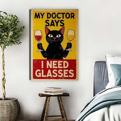 Cat Glasses Reminder Sign – My Doctor Says I Need Glasses| Liberty Signs #L898