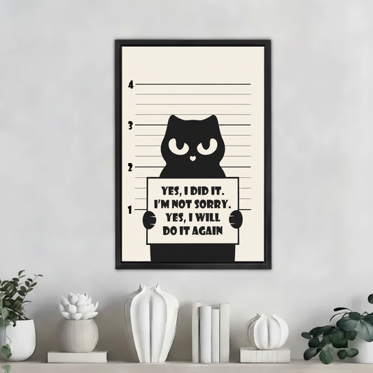Funny black cat mugshot yes I did it I'm not sorry wall art print in black frame on white shelf with white ceramic vases and succulent plants in minimalist living room