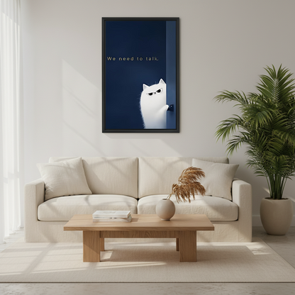 Funny cat quote framed wall art in black frame above cream sofa in minimalist living room