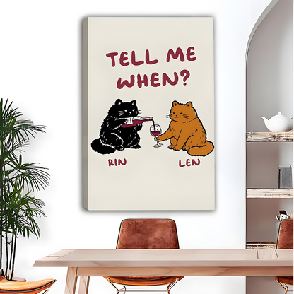 Whimsical cats tell me when canvas art print for dining room decor