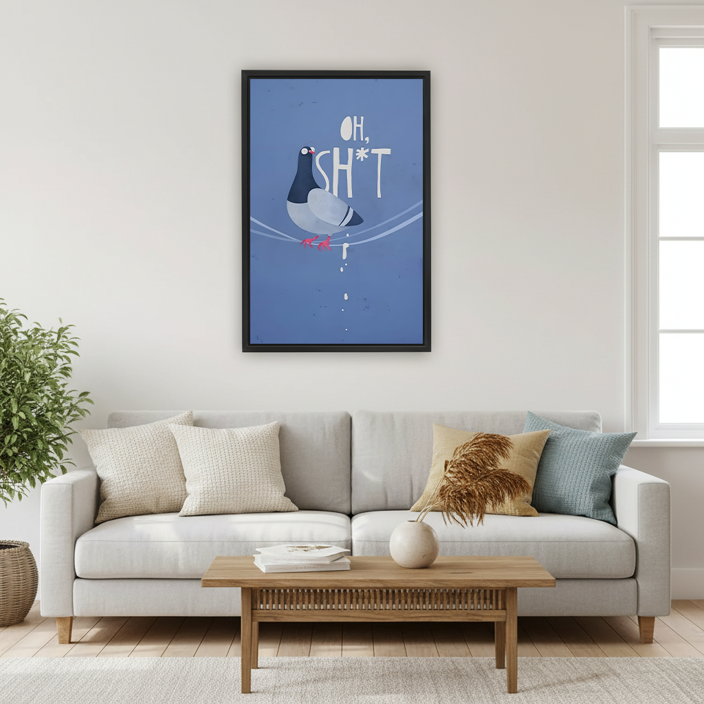 Funny Pigeon Quote Framed Canvas Wall Art l2359