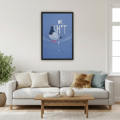 Funny Pigeon Quote Framed Canvas Wall Art l2359