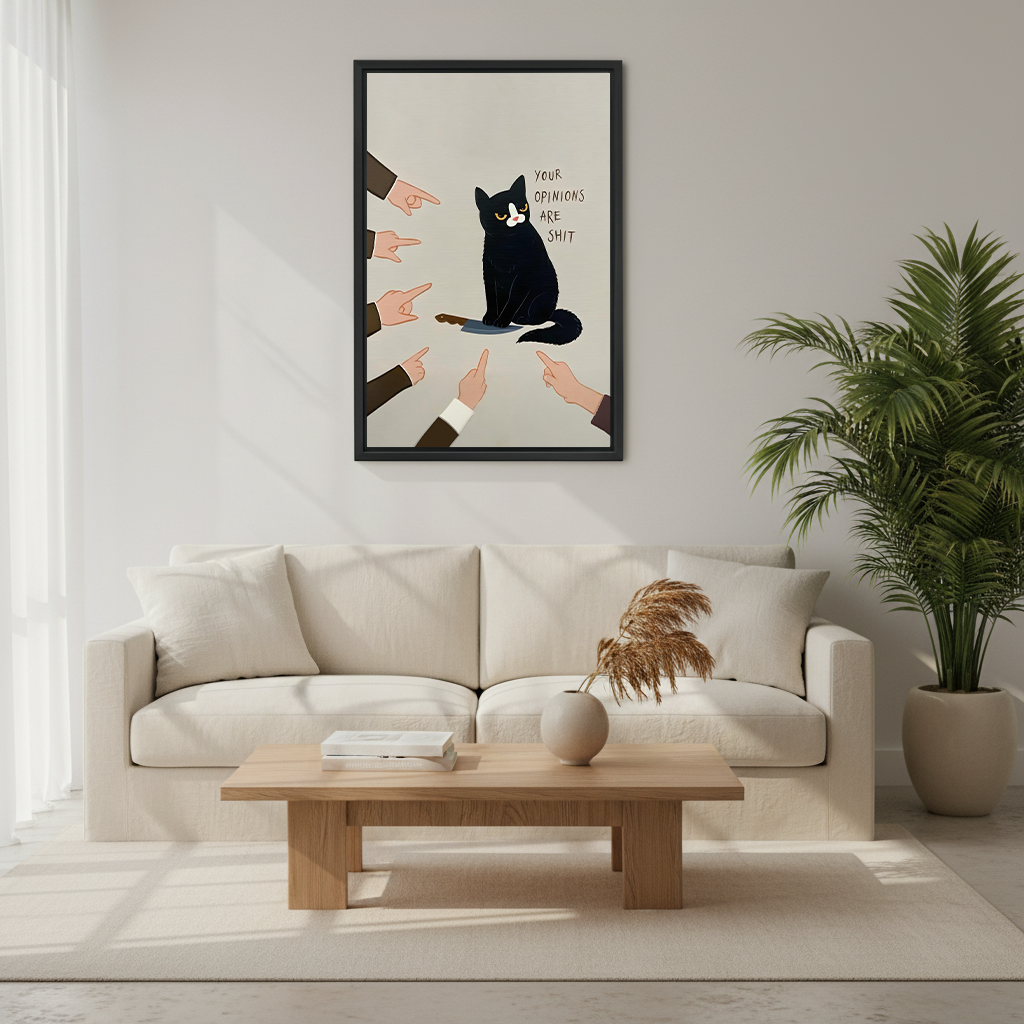 Funny black cat sarcastic quote wall art print in black frame above cream sofa – 'Your Opinions Are Shit' humor illustration in minimalist Scandinavian living room