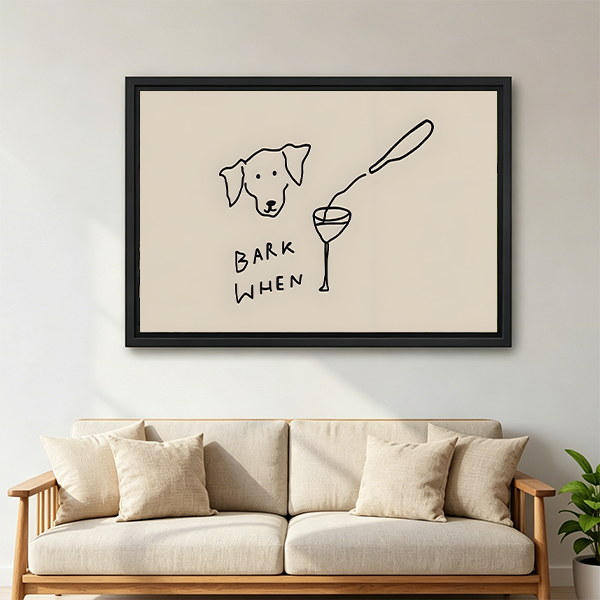 Humorous dog wine Bark When line art framed wall art in black frame above cream linen sofa with wooden armrests and green plant
