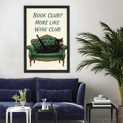 Book Club More Like Wine Club Cat Sign - Funny Wall Art|Liberty Signs#L321