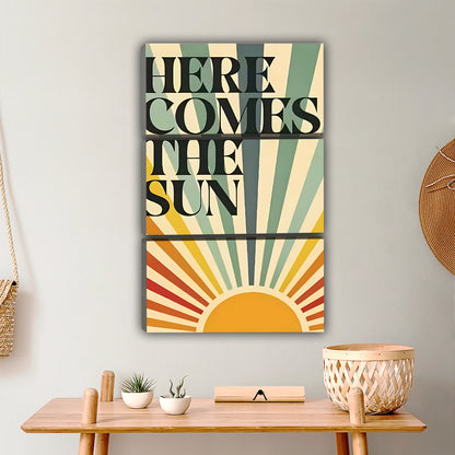 Here Comes The Sun | Retro Sunburst Typography Poster|Liberty Signs #L377
