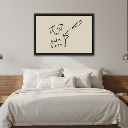 Funny dog Bark When wine glass minimalist framed canvas art in black frame above wooden bed with white bedding and pendant lights