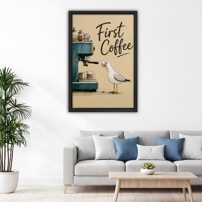 First Coffee Funny Seagull Framed Wall Art Print l2996
