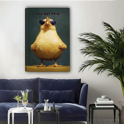 You Got This Funny Chicken Framed Canvas Wall Art |Liberty Signs#L1843