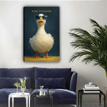Stay Focused Funny Duck Canvas Wall Art |Liberty Signs#L1844
