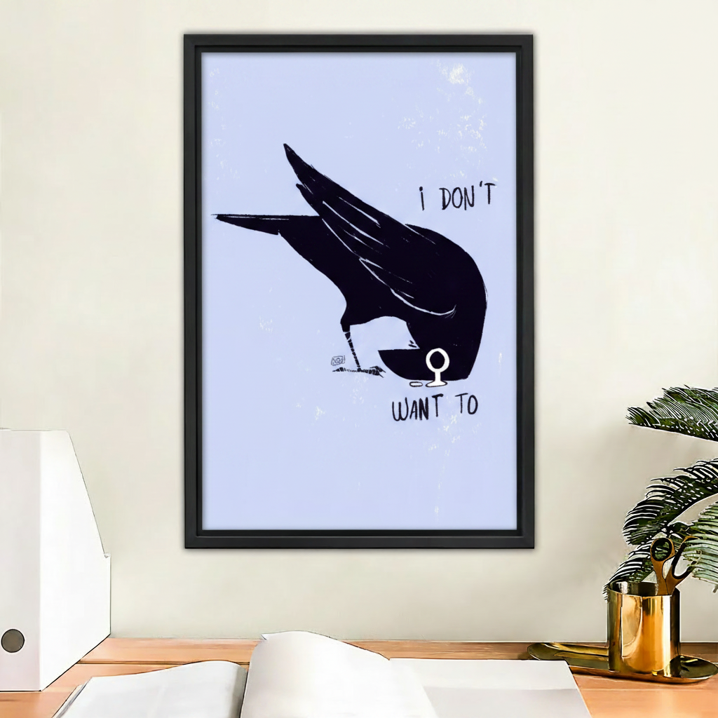 Funny bird minimalist canvas wall art – 'I Don't Want To' humorous quote print for modern home decor