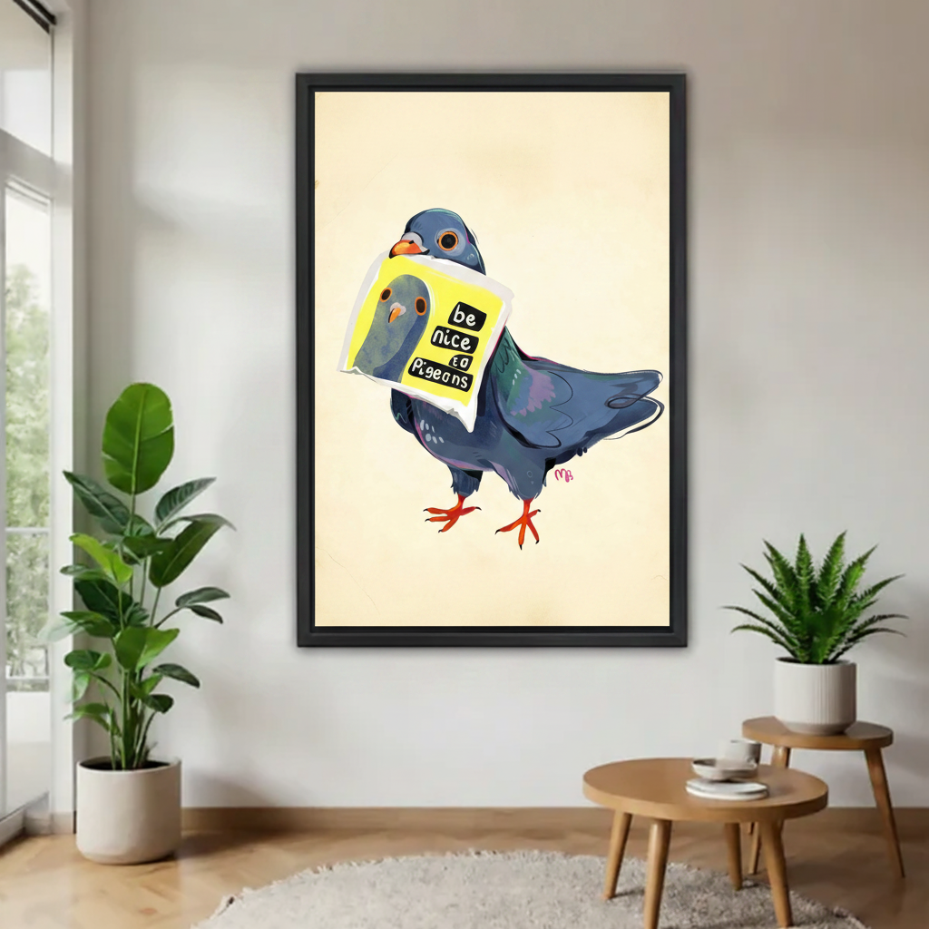 Funny pigeon wall art print in black frame – Be Nice to Pigeons whimsical bird illustration