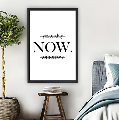 Motivational Wall Sign – Yesterday Now Tomorrow Quote| Liberty Signs #L1502