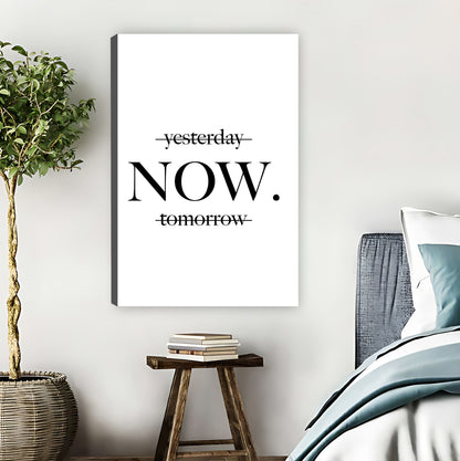 Motivational Wall Sign – Yesterday Now Tomorrow Quote| Liberty Signs #L1502