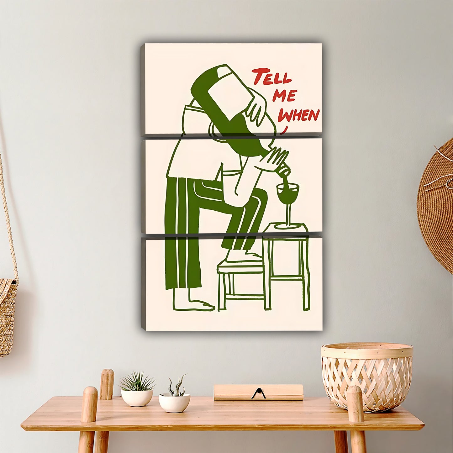 Tell Me When | Funny Wine Lover Minimalist Art Print|Liberty Signs #L379