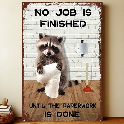8x12 Funny Quote Metal Sign – Hilarious Tin Wall Art for Office & Garage | Liberty Signs #9338