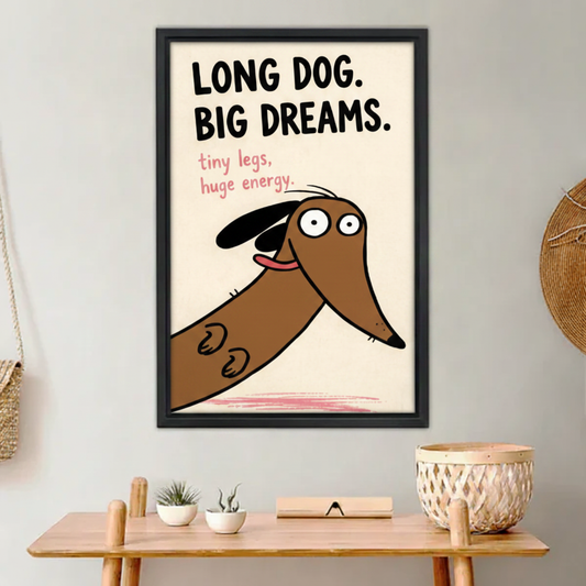 Funny dachshund canvas wall art print — long dog big dreams cartoon illustration, black frame, cream background