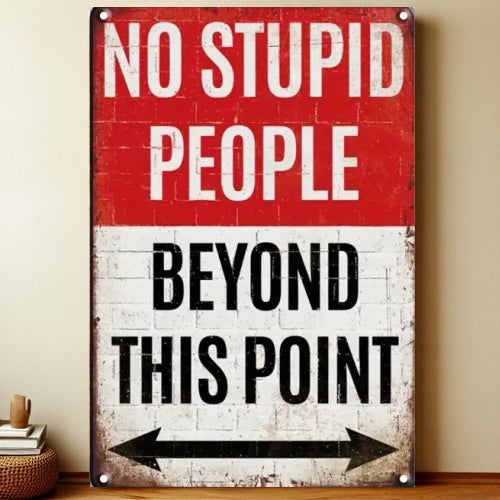8x12 Warning Metal Sign – People Beyond This Point Metal Teneke Levha Duvar Dekoru | Liberty Signs #A276