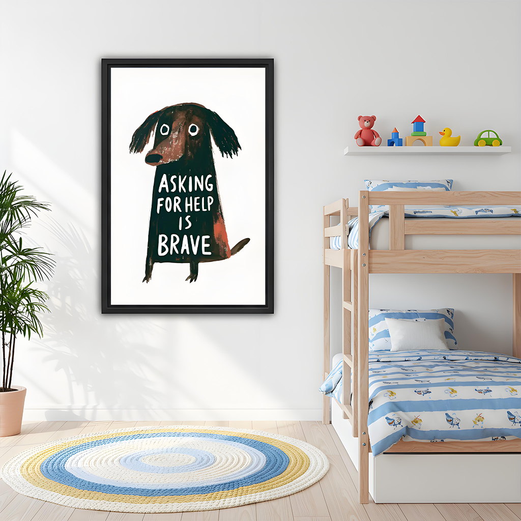 Black-framed dog canvas wall art reading “Asking for Help Is Brave” displayed beside wooden bunk beds.
