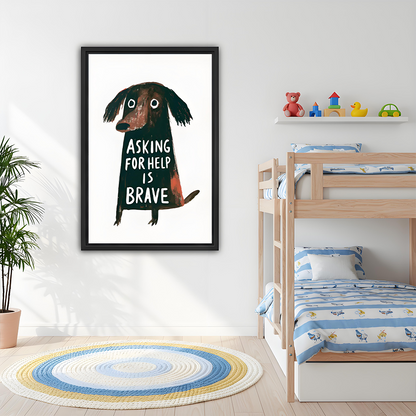 Black-framed dog canvas wall art reading “Asking for Help Is Brave” displayed beside wooden bunk beds.