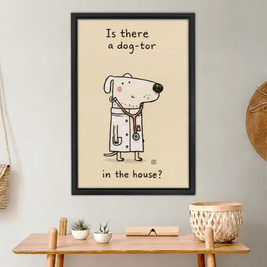 Funny dog doctor canvas wall art print with humorous quote on beige background