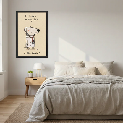 Cute dog doctor quote canvas art for living room or home office wall decor