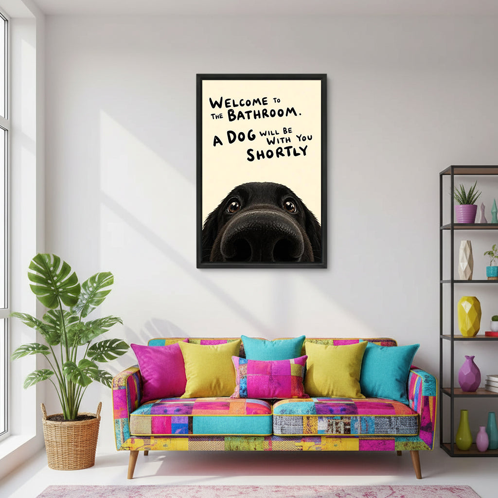 Funny dog bathroom quote welcome black labrador nose cream black framed canvas wall art on white wall above colorful patchwork sofa with monstera plant and iron shelving unit