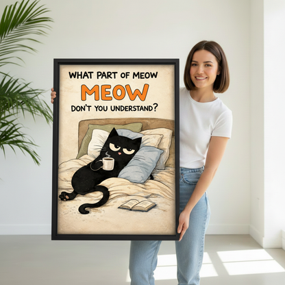 Person holding funny lazy cat meow quote black framed canvas print in a bright white room