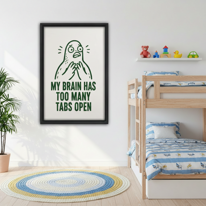 Funny too many tabs canvas wall art in black frame on kids room wall beside wooden bunk bed with round rug