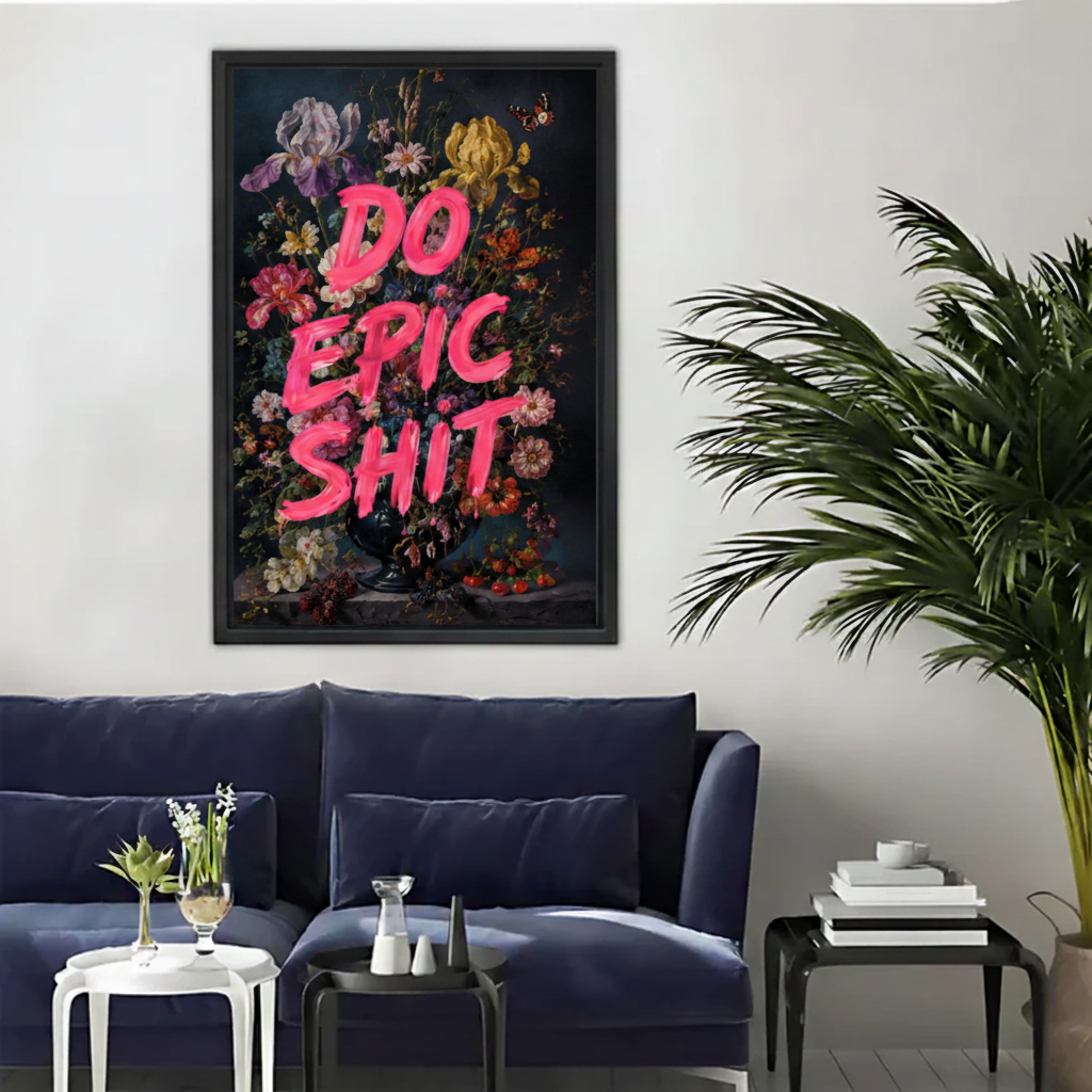 Do Epic Shit Floral Neon Framed Canvas Wall Art|Liberty Signs#L1839