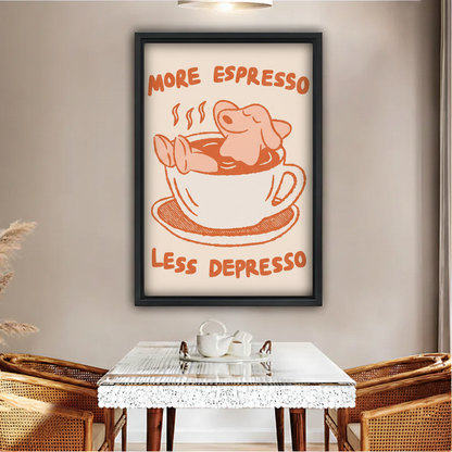 More Espresso Less Depresso Funny Coffee Wall Art Print|Liberty Signs#L1951